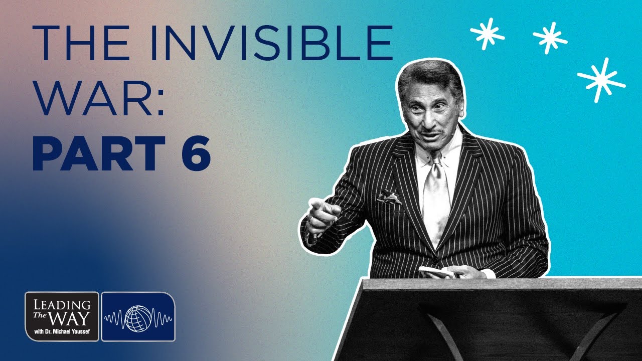 The Invisible War: The Armor of God | Dr. Michael Youssef