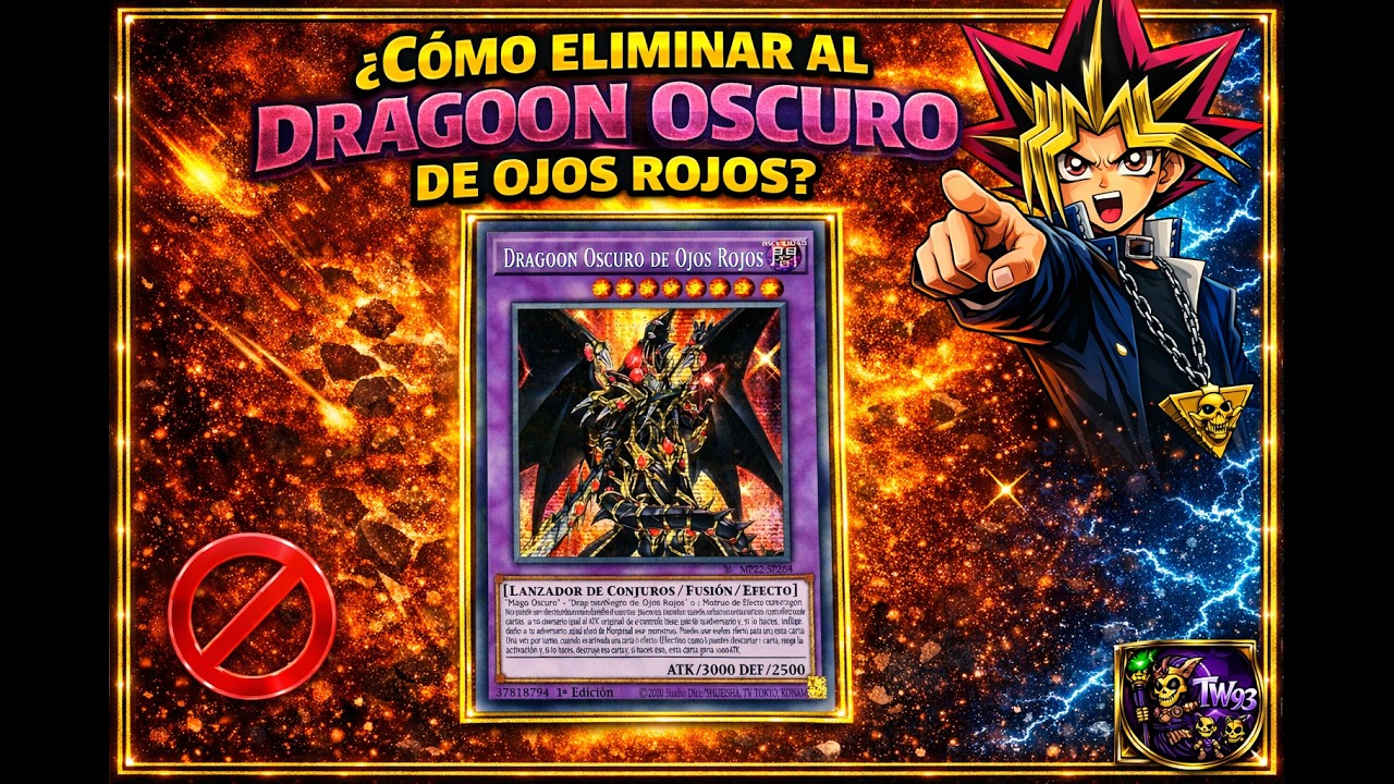 🚫🚫Como ELIMINAR DRAGOON OSCURO DE OJOS ROJOS en YUGIOH 2021🚫🚫 RED EYES DARK DRAGOON