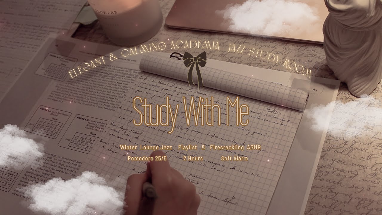 🥃✨2 Hours Study With Me | Focused | Lounge Winter Jazz Playlist | Pomodoro 25/5 | Firecrackling ASMR