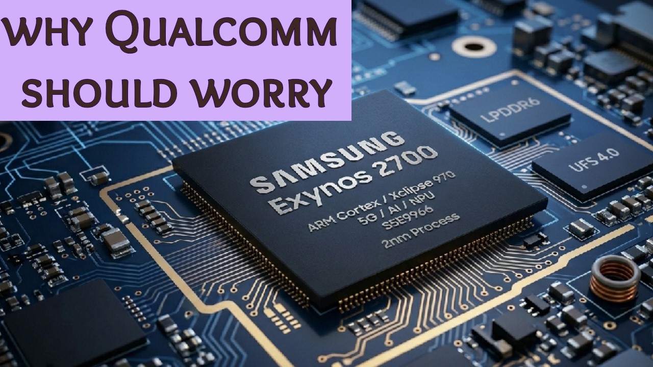 Samsung’s 2nm Exynos 2700 vs Snapdragon – The Next Chip War
