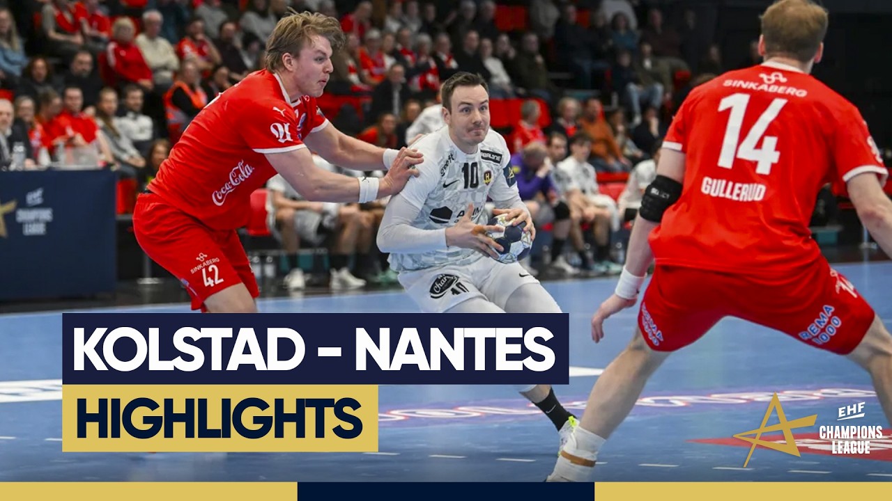 #HANDBALL | Kolstad vs Nantes, le résumé | Highlights | EHF Champions League