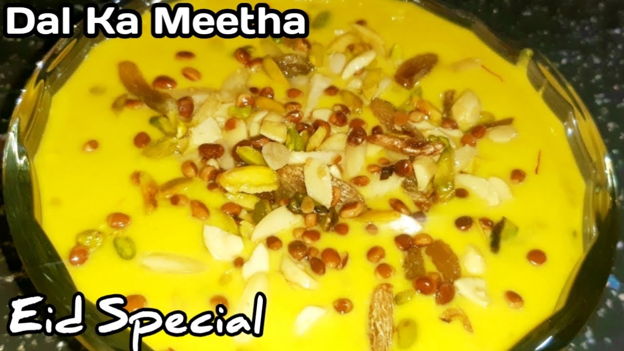 Chana Dal Ka Meetha | Eid Special Chana Dal Meetha || Chana Dal Sweet