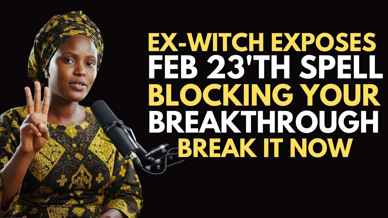 Ex-Witch Exposes Feb 23th Witchcraft Attack That Blocks Your Breakthrough | Grace M. Thornton