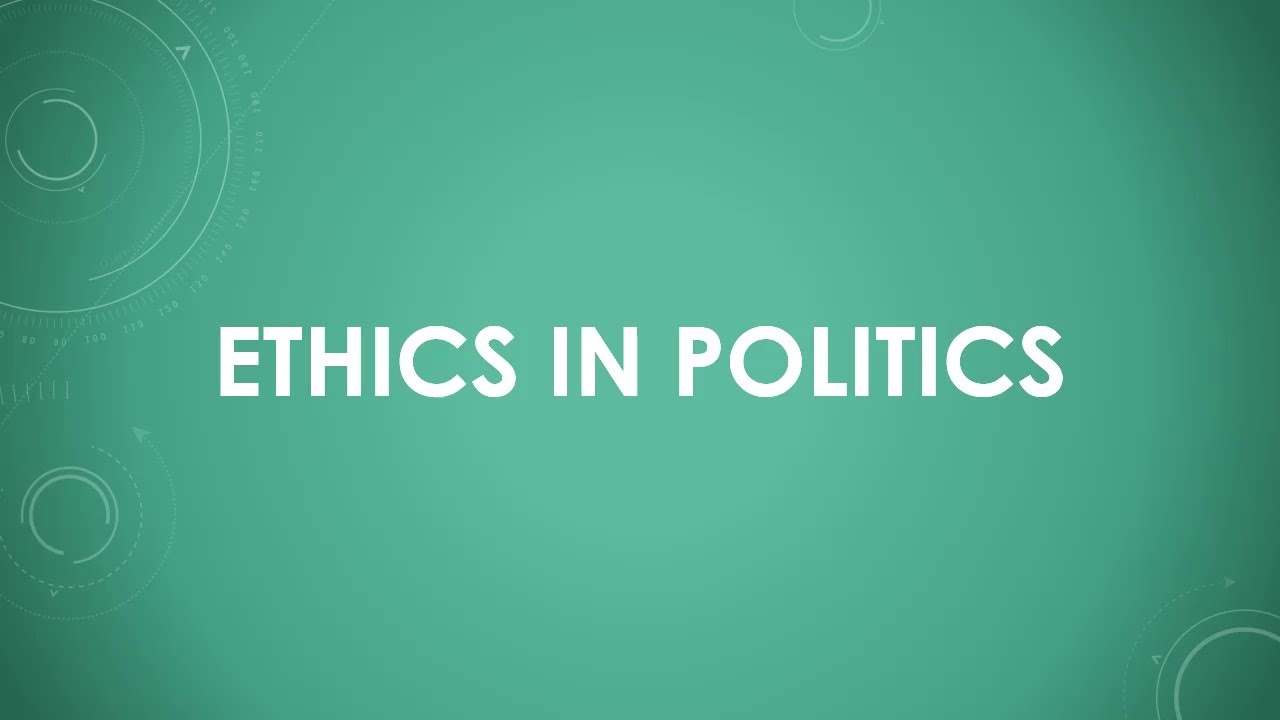 Ethics in politics