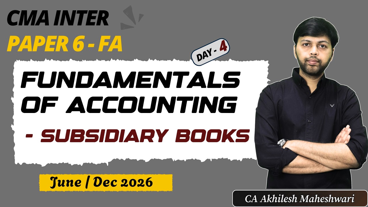 CMA Inter | Paper 6 - Financial Accounting | Day 4 | Subsidiary books | Free Exam Oriented Batch
