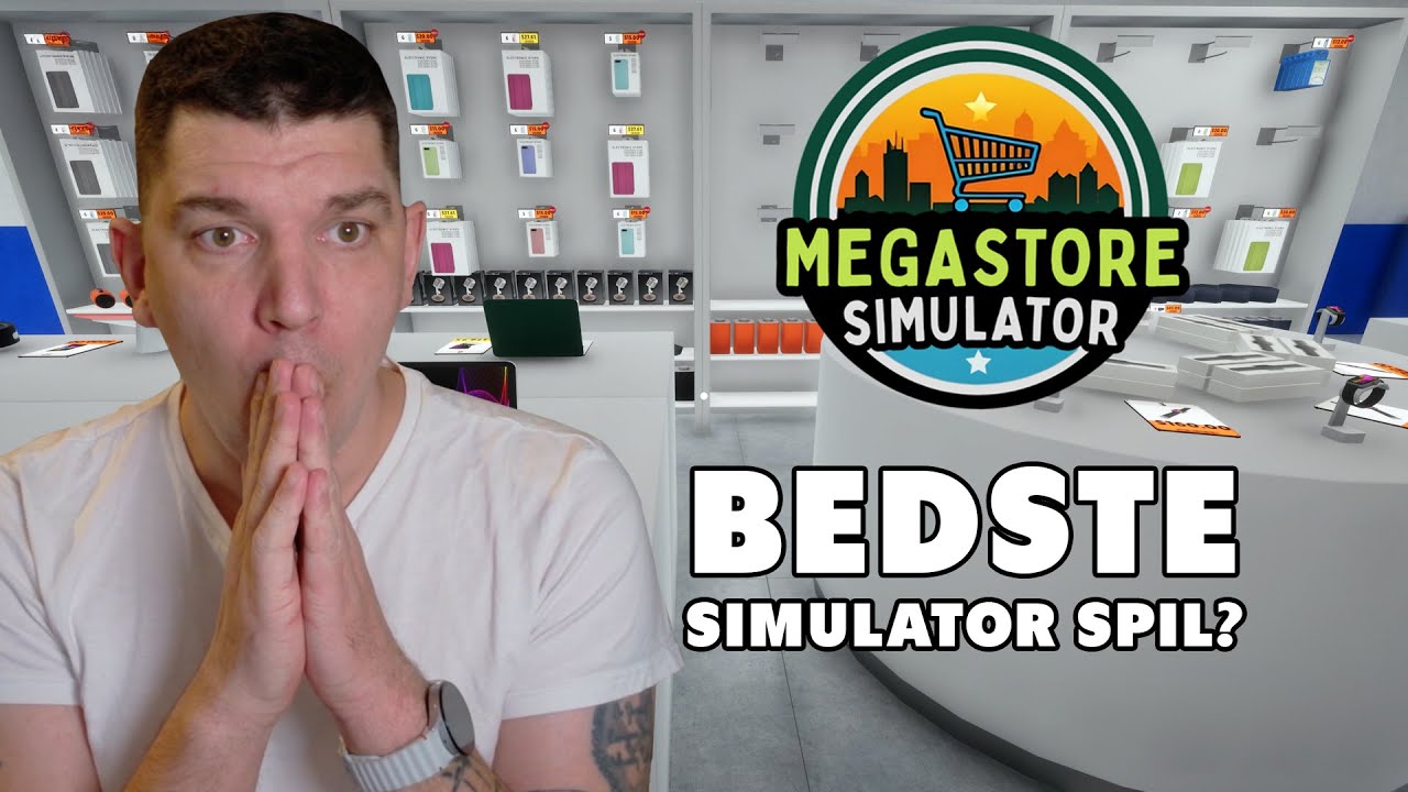 NYT SIMULATOR?!? Måske Det Bedste Jeg Har Prøvet | Megastore Simulator