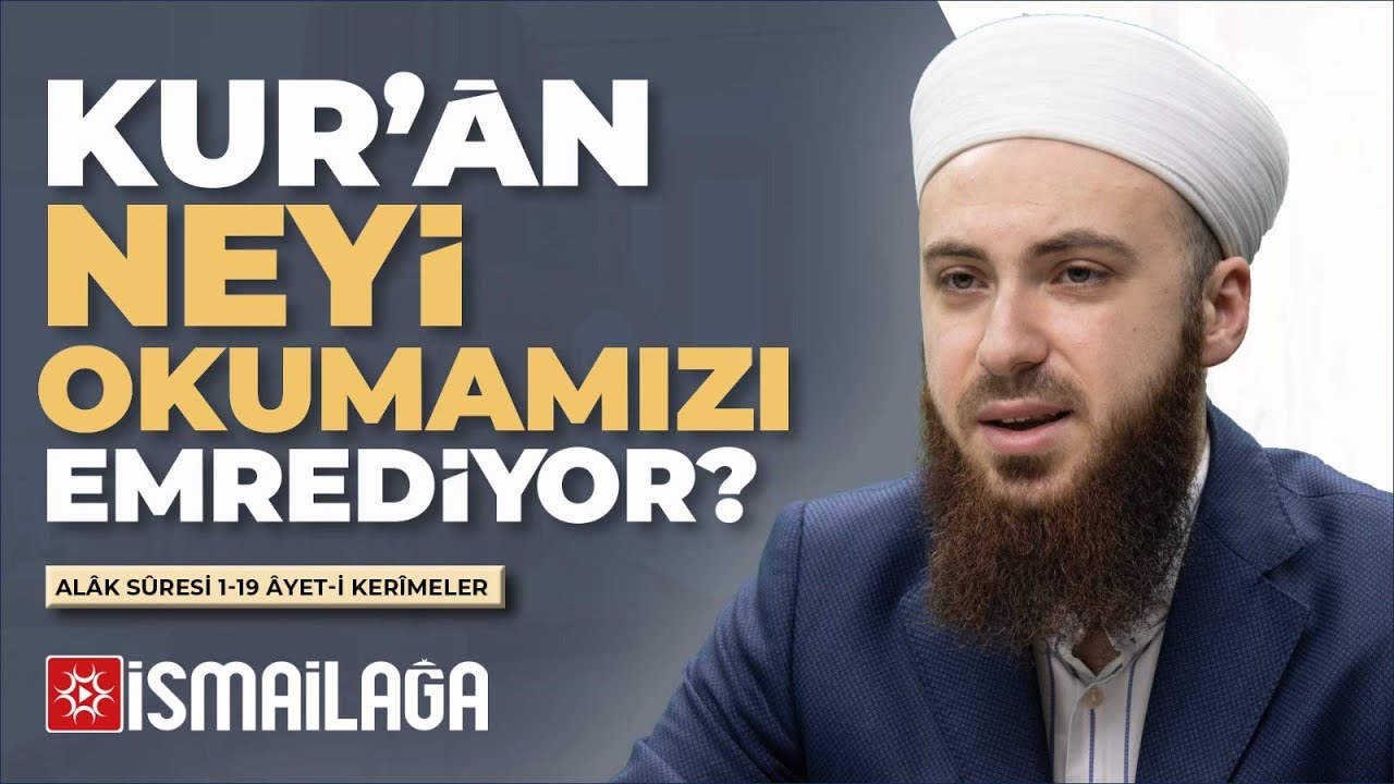 Bir Âyet Bir Hüküm: Alak Sûresi - Abdülmecid Altaş Hoca Efendi