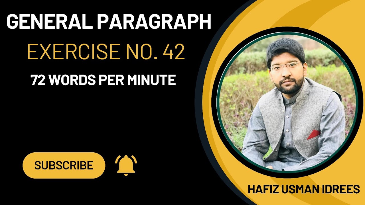 General Paragraph No. 42 || Official Dictation || 72 WPM || Madina College of Science & Technology |