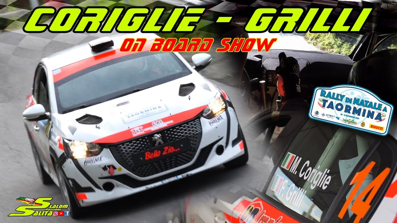 RALLY TAORMINA 2022  // PEUGEOT 208 RALLY 4 ON BOARD SHOW //  CORIGLIE - GRILLI //  3° ASSOLUTI