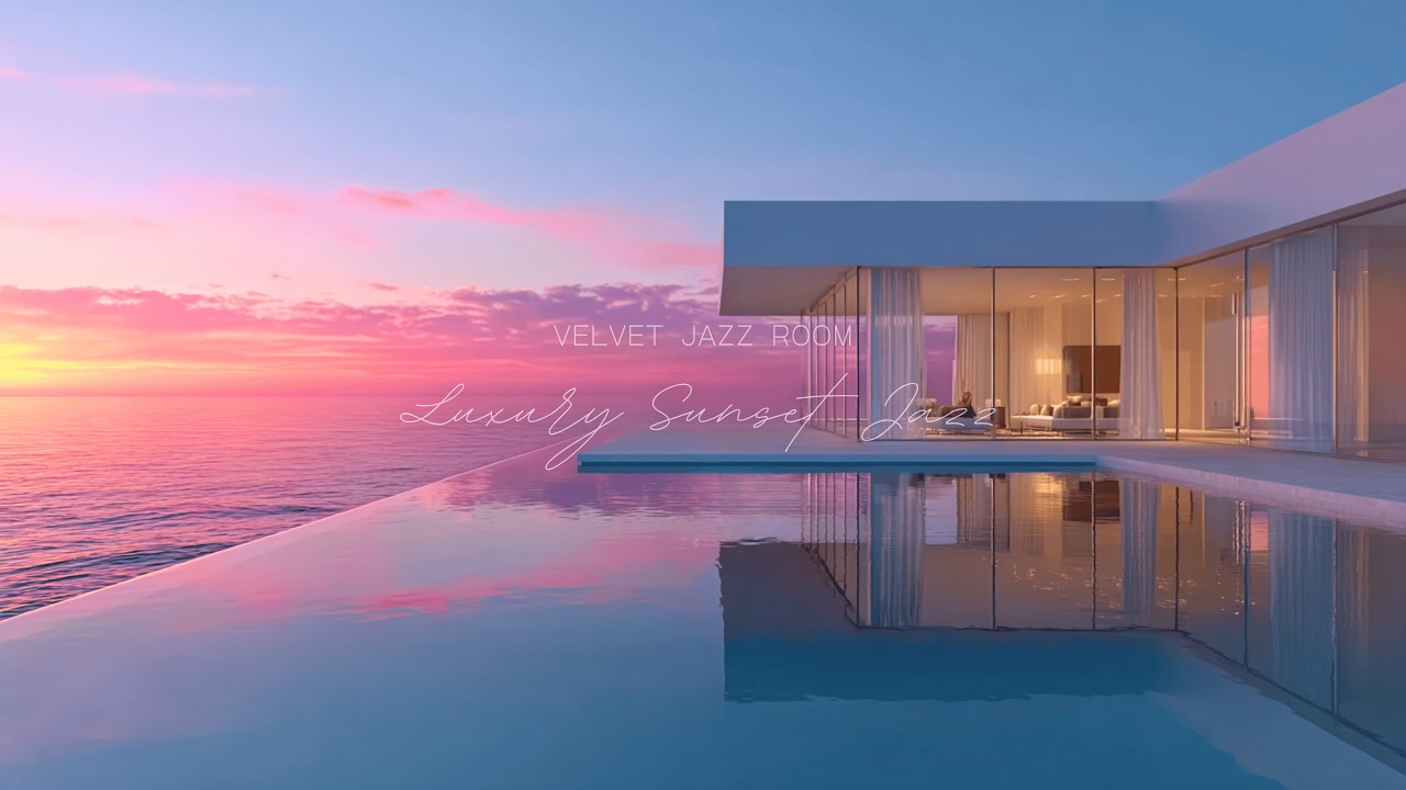 [Playlist] 何もしない贅沢な時間｜リラックスのためのジャズBGM Luxury Sunset Jazz by the Ocean
