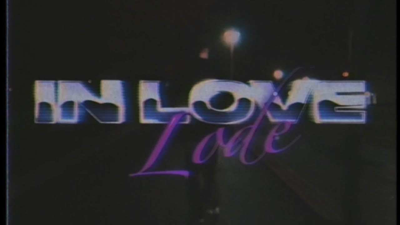 LODE - IN LOVE (Videoclip oficial)