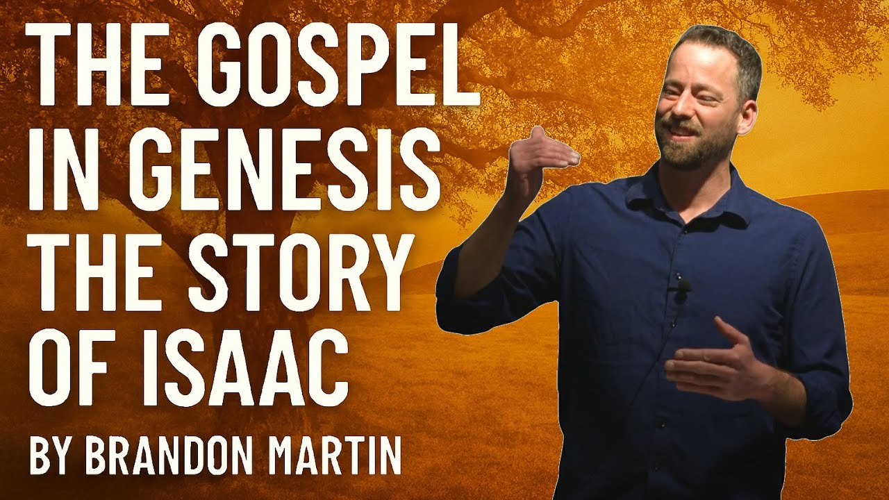 The Gospel in Genesis: The Story of Isaac by Brandon Martin