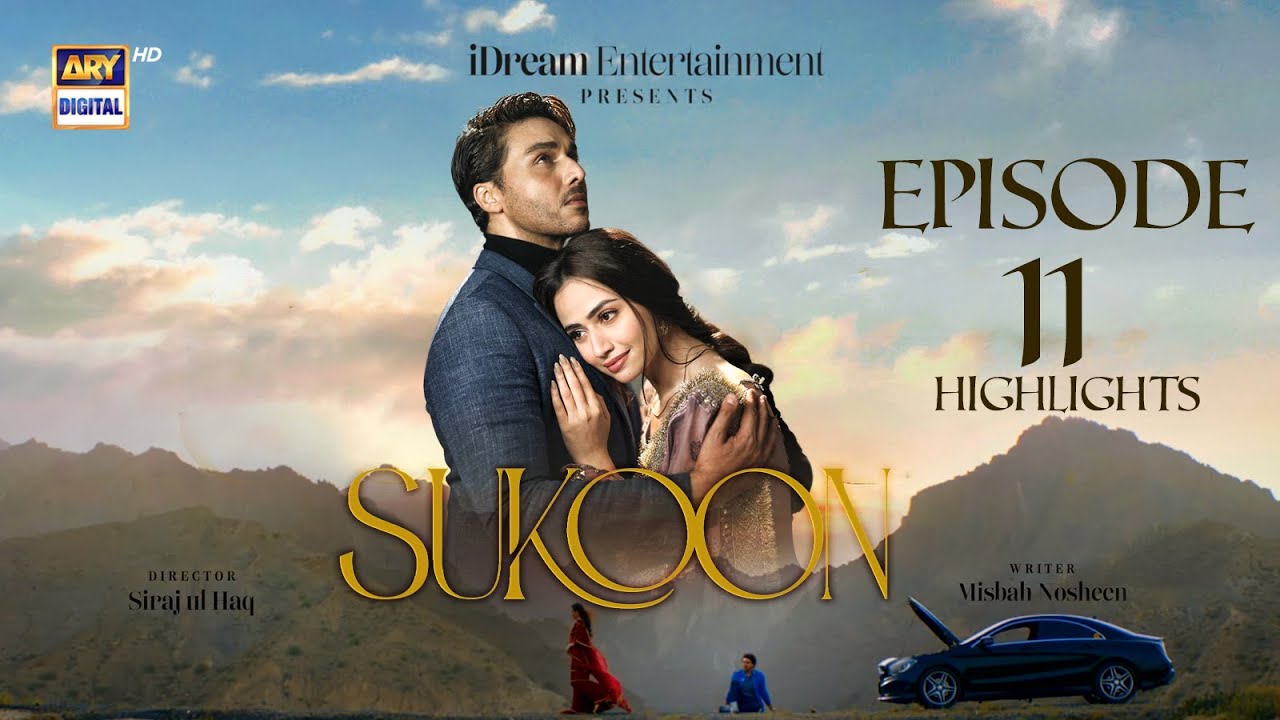Sukoon Episode 11 | Highlights | Sana Javed | Ahsan Khan | ARY Digital