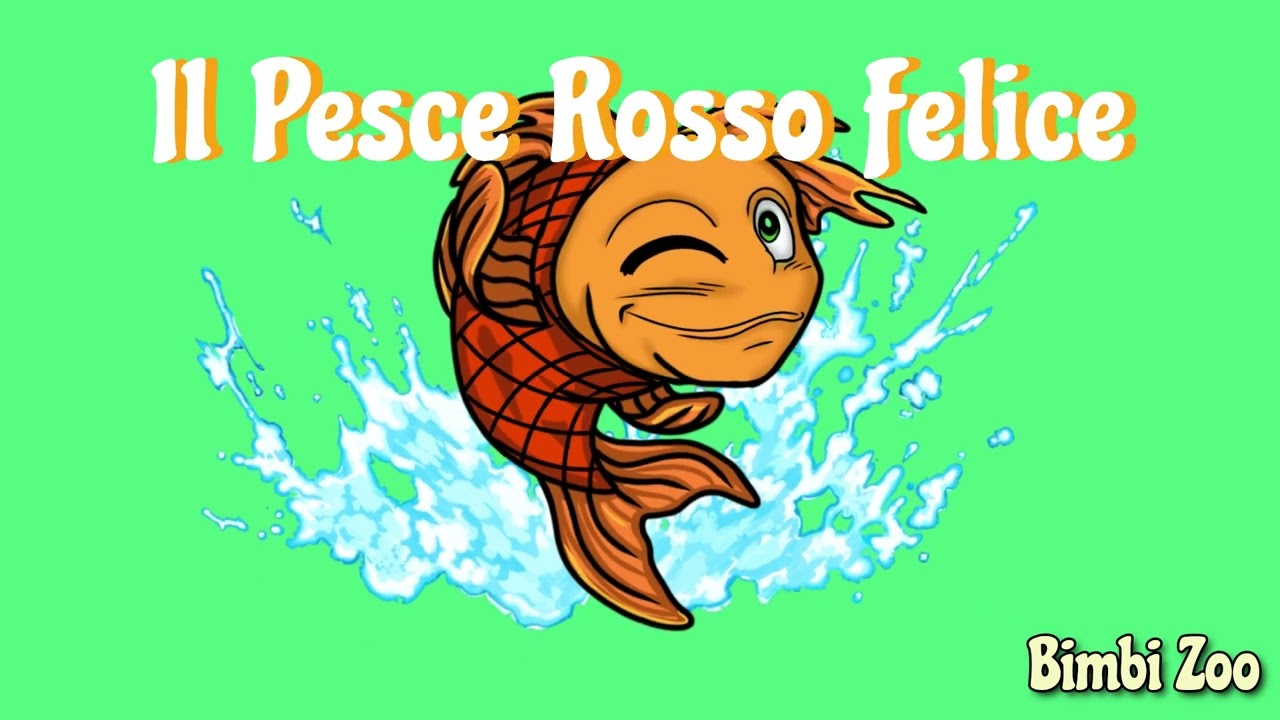 PESCE ROSSO - Canzoni Per Bambini