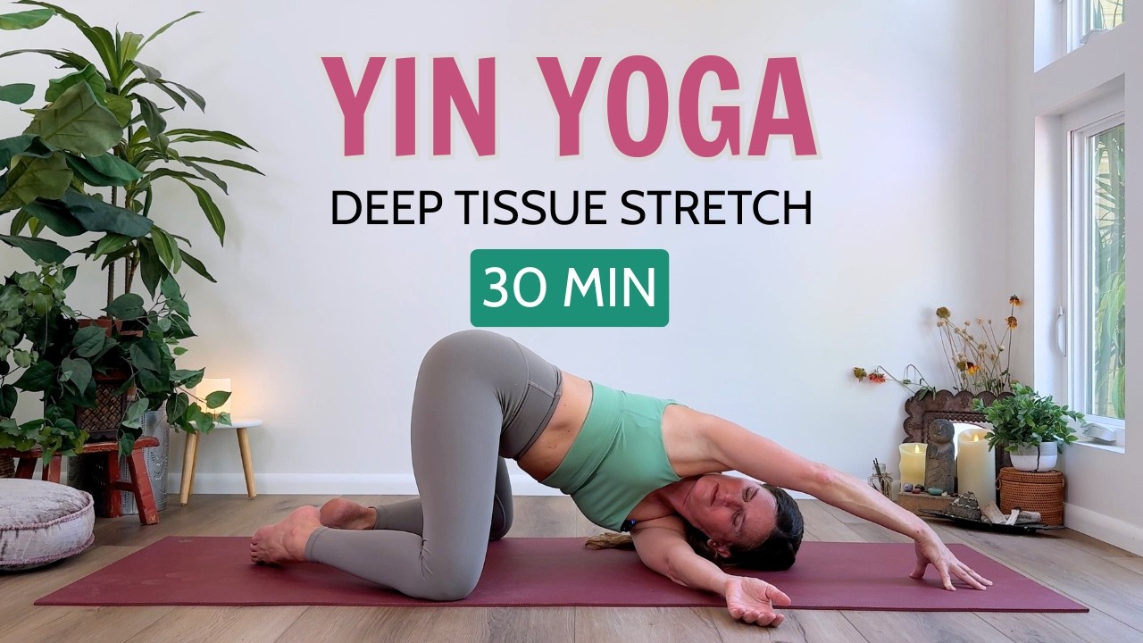 30 Min Deep Tissue Stretch | Yin Yoga For Shoulders, Hips, Legs & Lower Back
