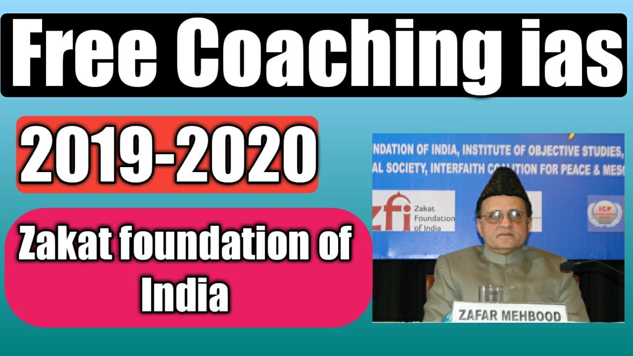 zakat foundation of india ias coaching 2019