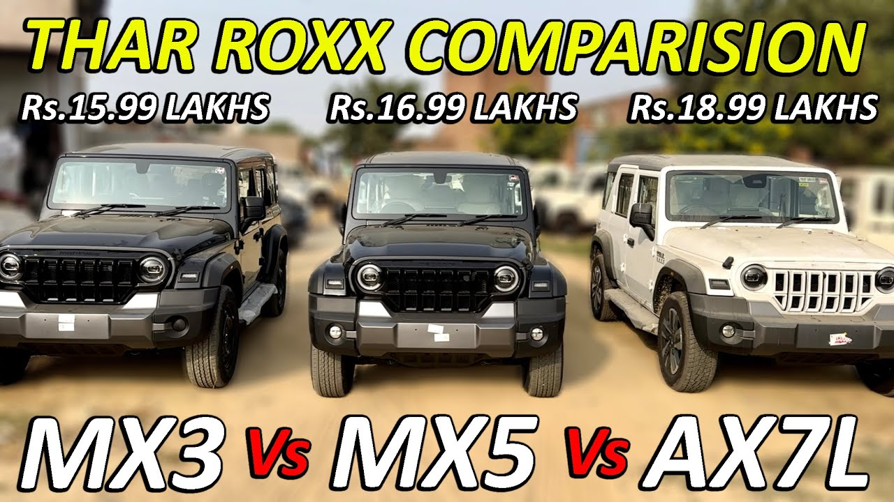 THAR ROXX MX3 Vs MX5 Vs AX7L😍DETAILED COMPARISION OF THAR ROXX ✅15.99 Vs 16.99 Vs 18.99 Lakhs❤️