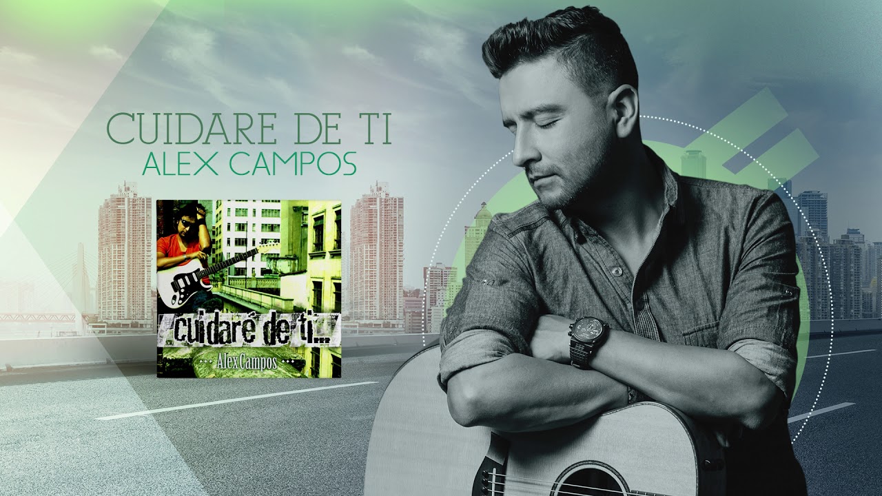 Cuidar&eacute; de ti (Cuidar&eacute; de ti) - Alex Campos | Audio Oficial