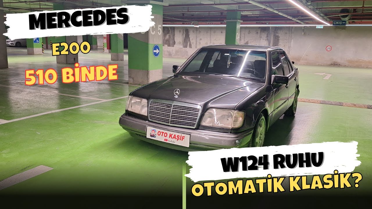 Mercedes E200 W124 1995 | Otomatik Efsane Testi
