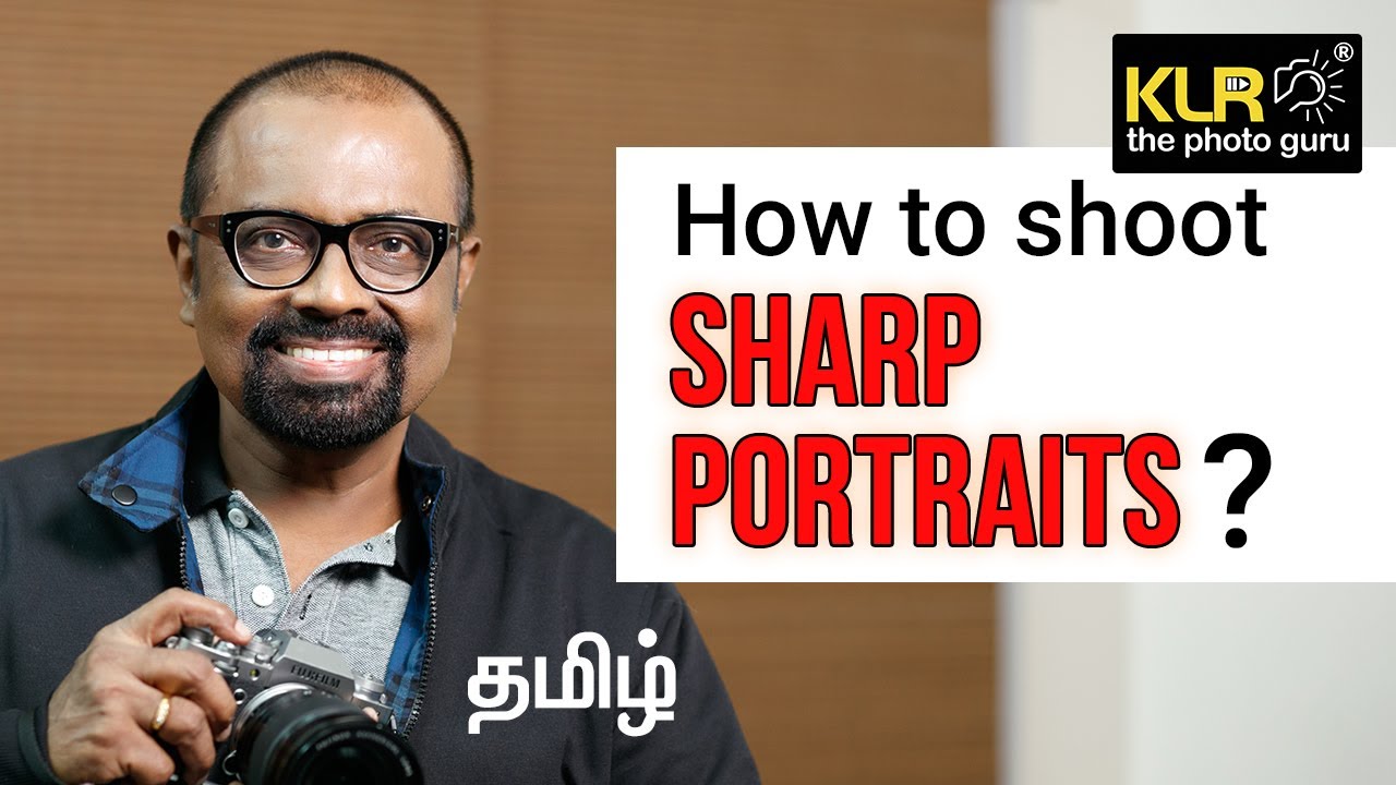 Shoot Sharp Portraits - KLR the photo guru