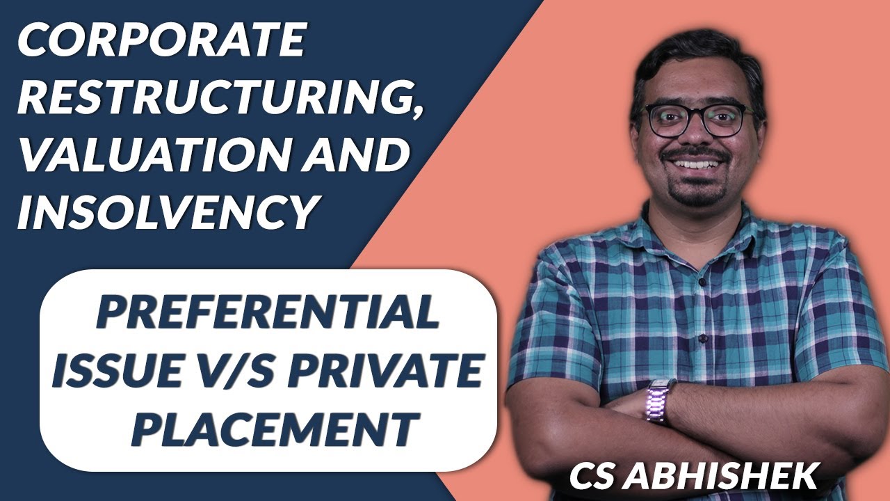 CS Professional : CRVI - Preferential issue vs Private placement