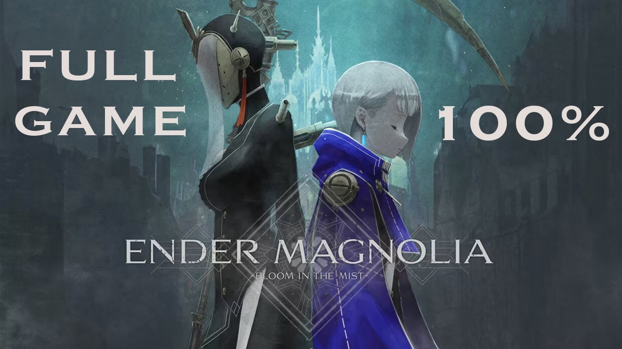 ENDER MAGNOLIA: Bloom In The Mist: FULL GAME [100%] (No Commentary Walkthrough)