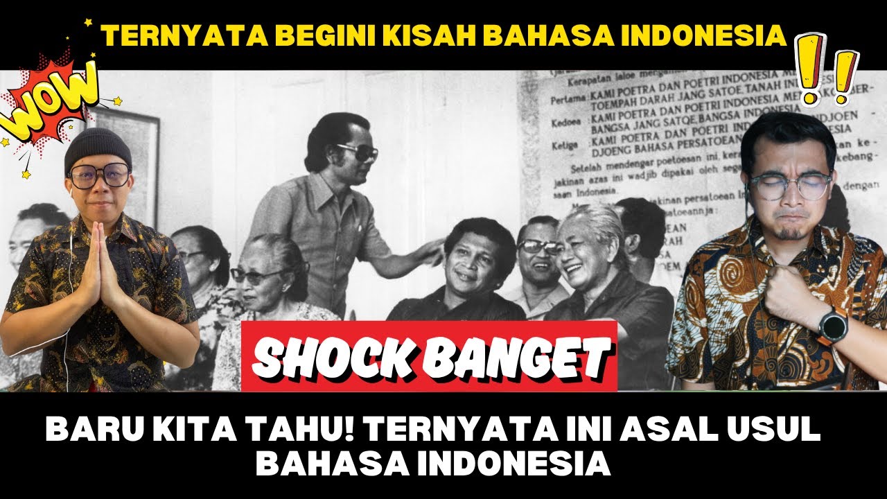 BARU KITA TAHU! TERNYATA INI ASAL USUL BAHASA INDONESIA