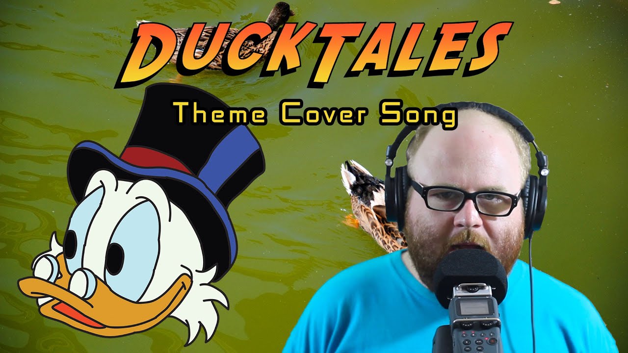 DuckTales Theme Cover Song
