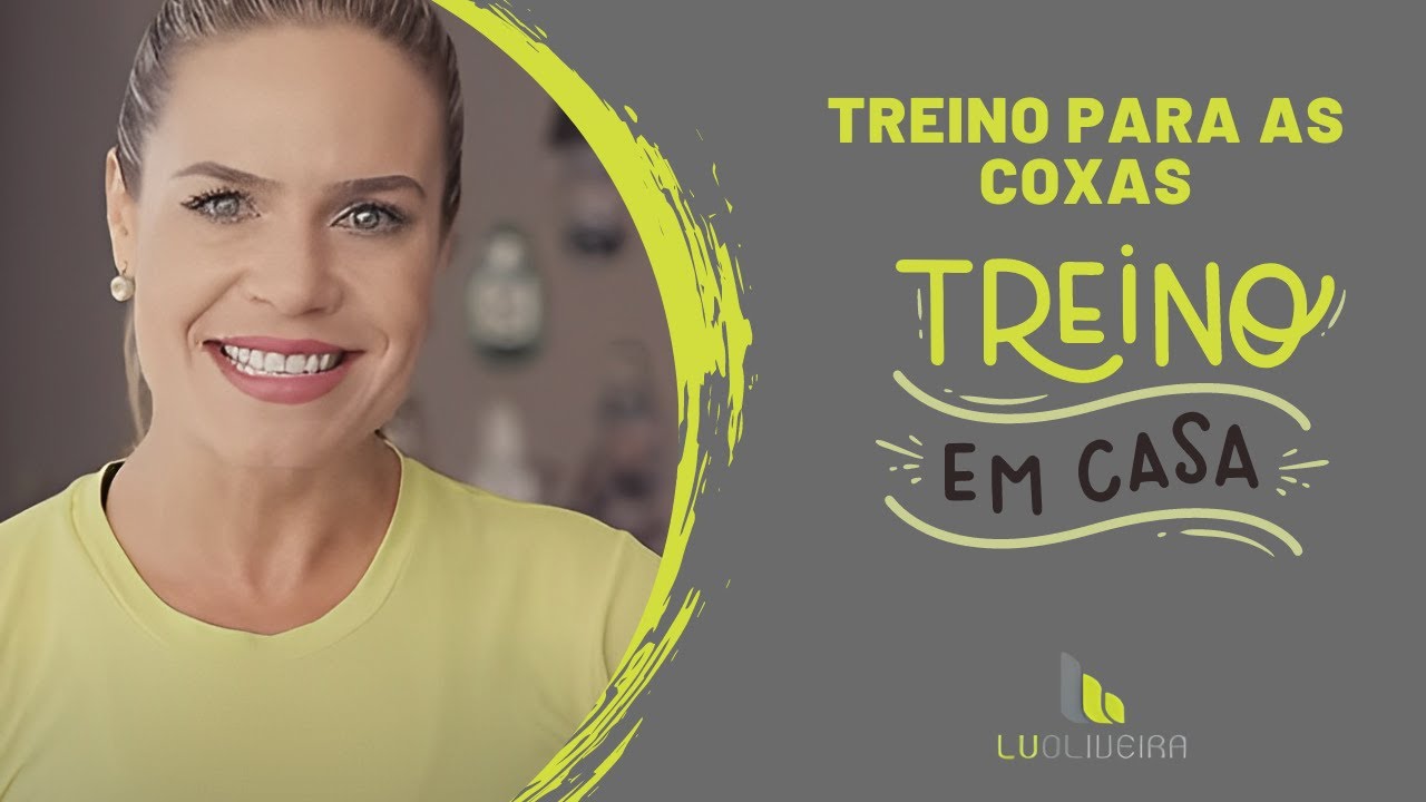 TREINO PARA COXAS com Lu Oliveira.
