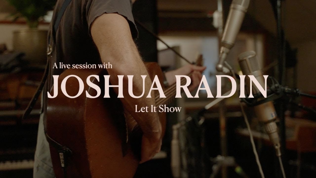 Joshua Radin - "Let It Show" (Live Performance Video)
