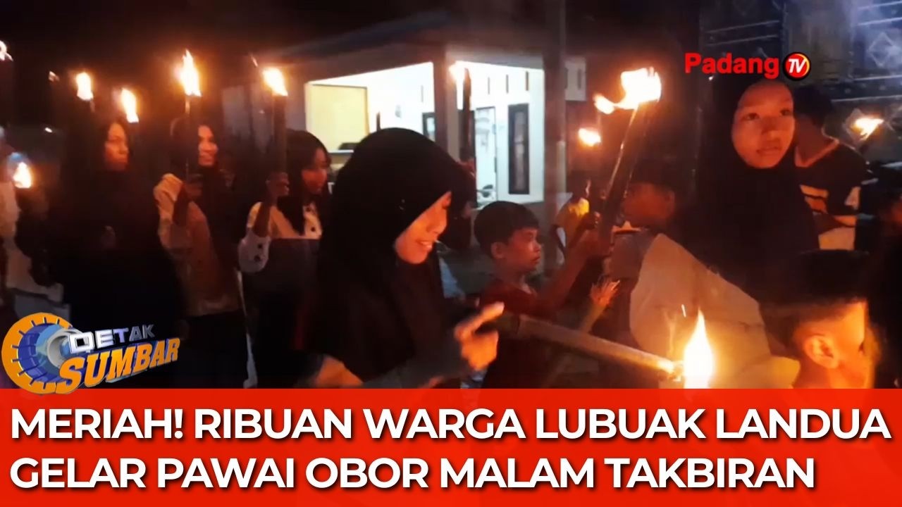 Meriah! Ribuan Warga Lubuak Landua Gelar Pawai Obor Malam Takbiran