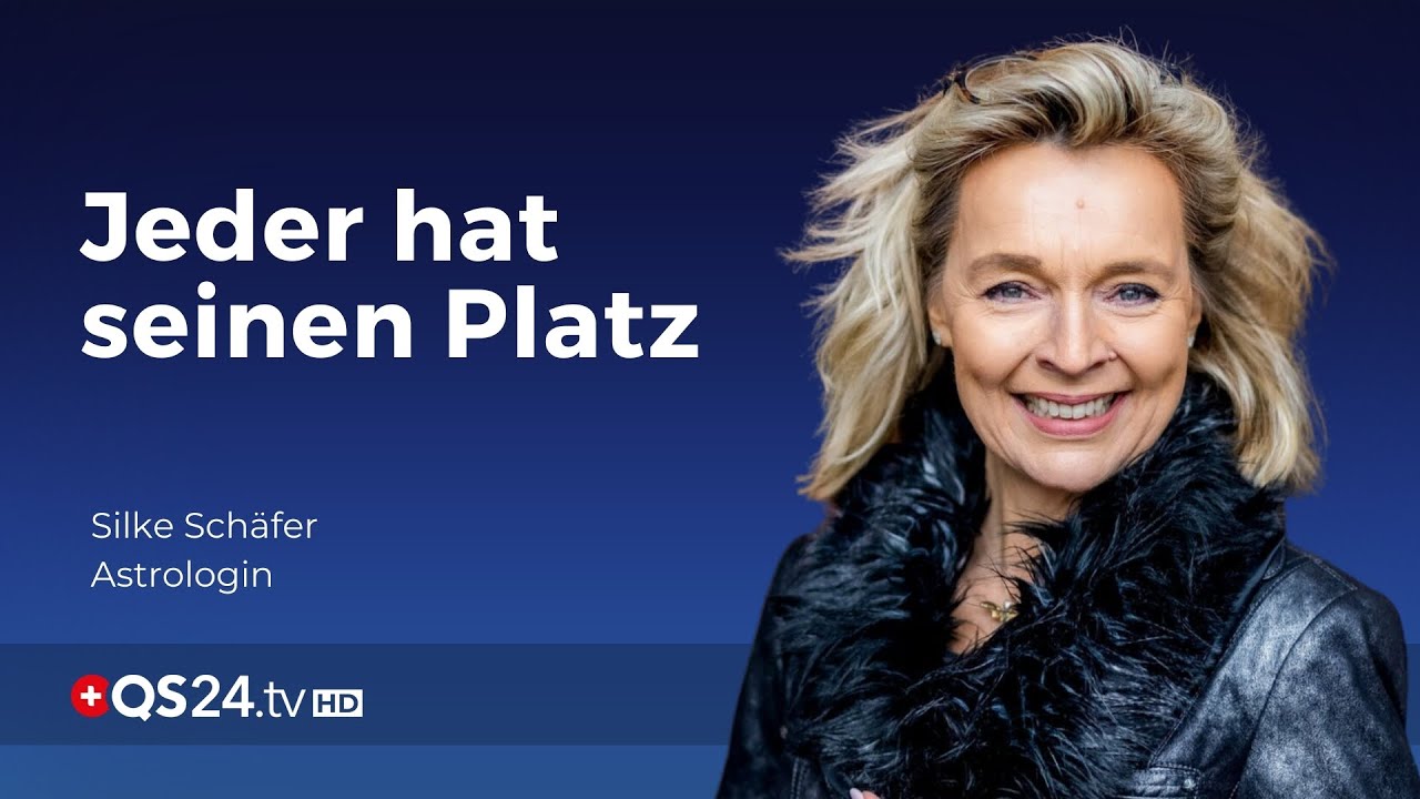 Profi-Astrologin Silke Schäfer: Jeder hat seinen Platz | Sinn des Lebens | QS24 Gesundheitsfernsehen