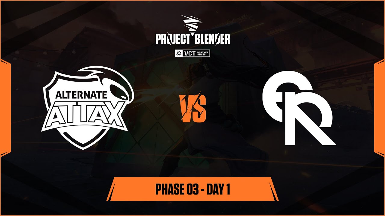 Project Blender - Phase 03 - Day 1 - ALTERNATE aTTaX Spotlight vs ERAH Esport