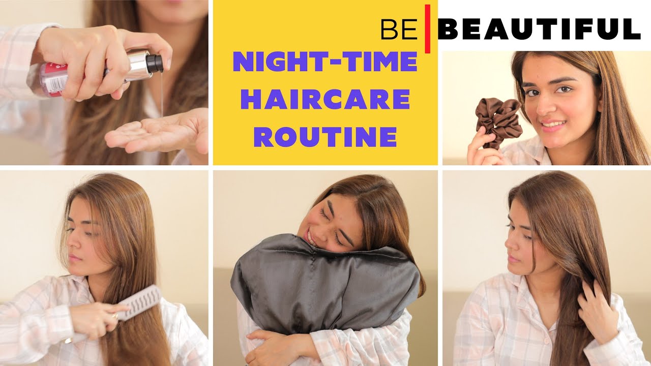 स्वस्थ और चमकदार बालों के लिए Nighttime Hair Care Routine | Hair Care Tips | Be Beautiful