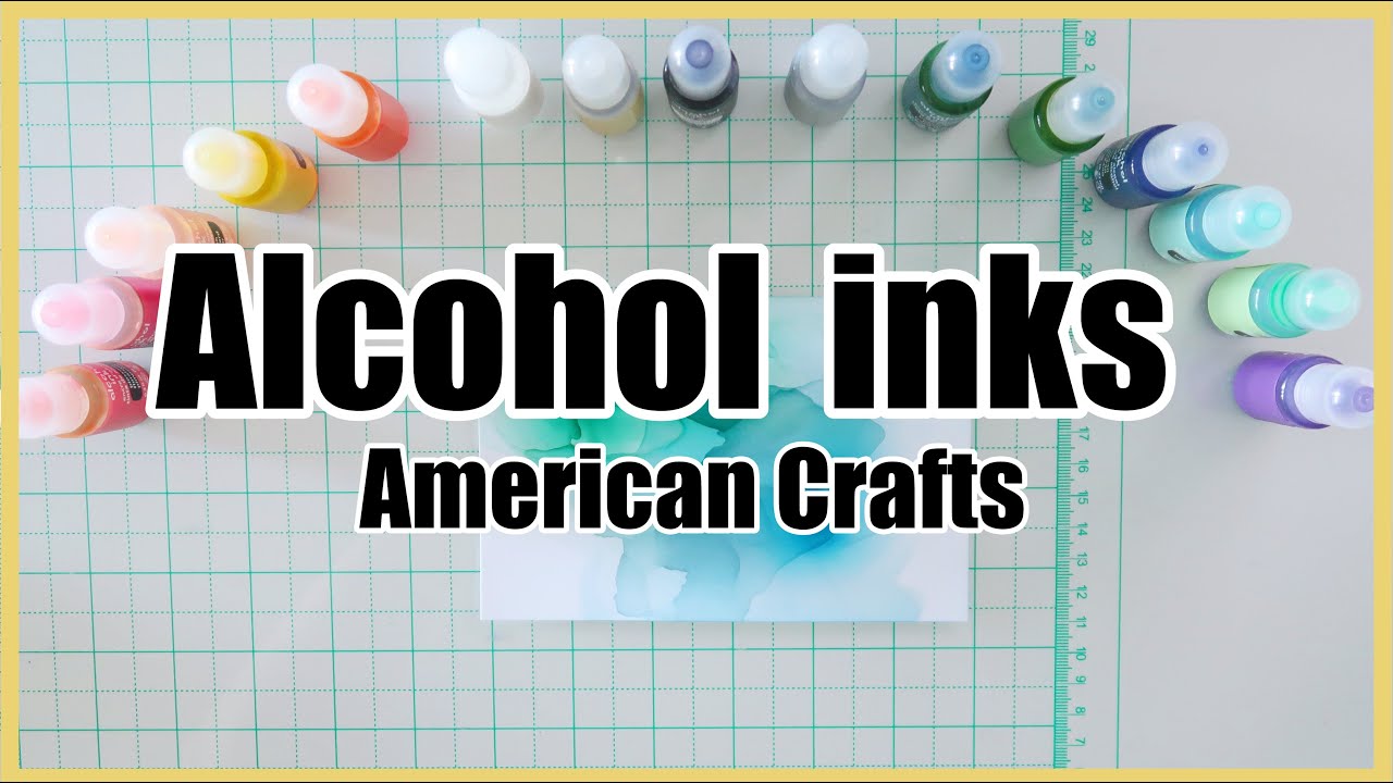 Alcohol Inks de American Crafts⎢Reseña + Pruebas⎢Pierde el miedo a las tintas al alcohol⎢Laura Inguz