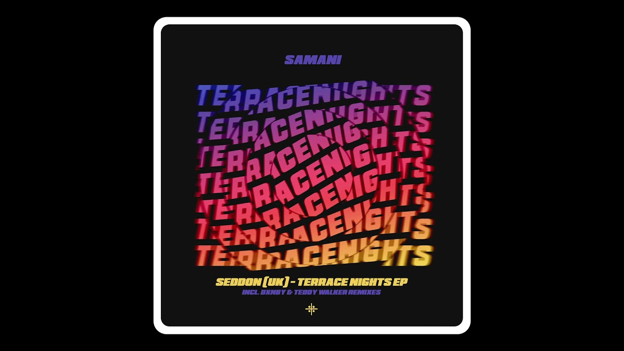 SEDDON (UK) - Terrace Nights