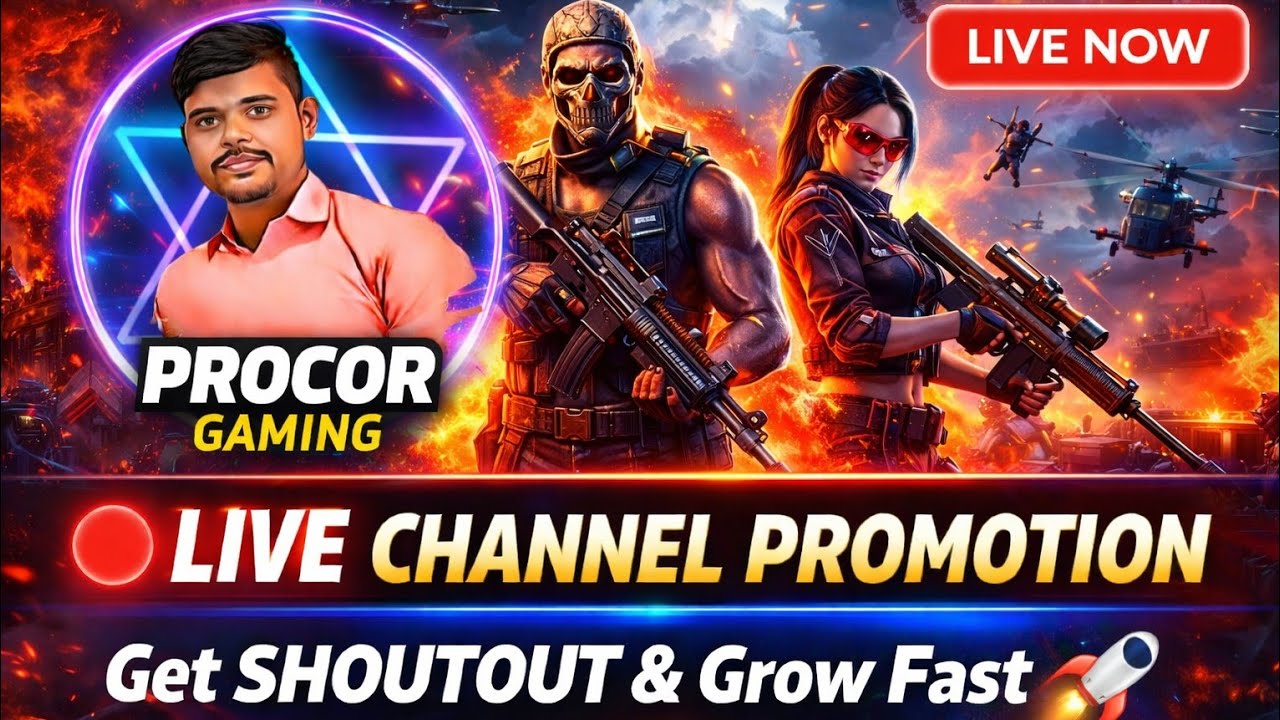 🔴 PROCOR GAMING LIVE | Channel Promotion + Shoutout | Grow Together 💥 #LiveNow #GamingCommunity
