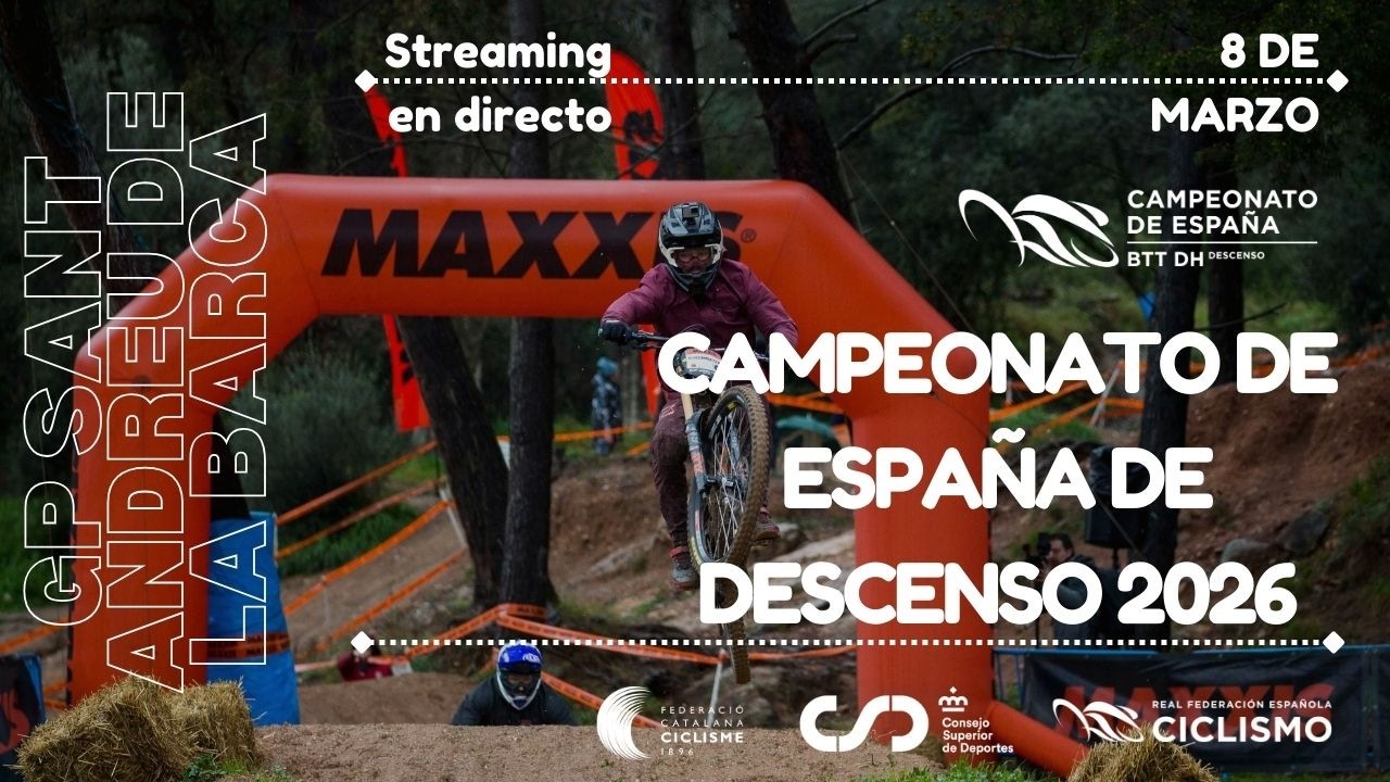 🔴 LIVE - Campeonato de Espa&ntilde;a de Descenso 2026 - Gran Premio XXXII Sant Andreu de la Barca