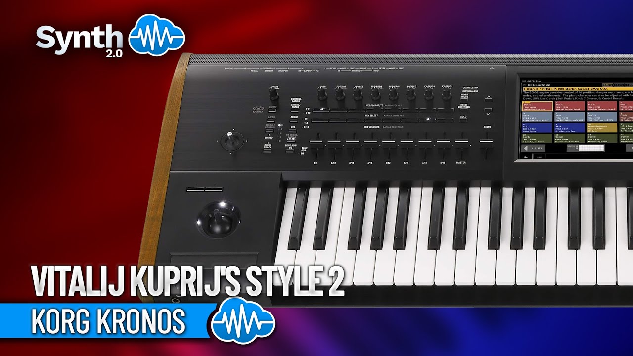 VITALIJ KUPRIJ'S STYLE 2 | KORG KRONOS | Synthcloud