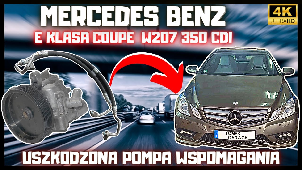 Uszkodzona Pompa Wspomagania 🙉 Mercedes E Klasa Coupe W207