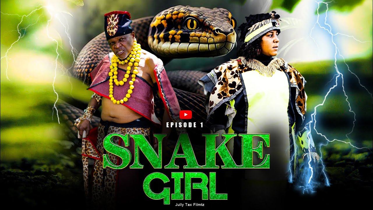 SNAKE  GIRL ( EP1 ) +255715319227