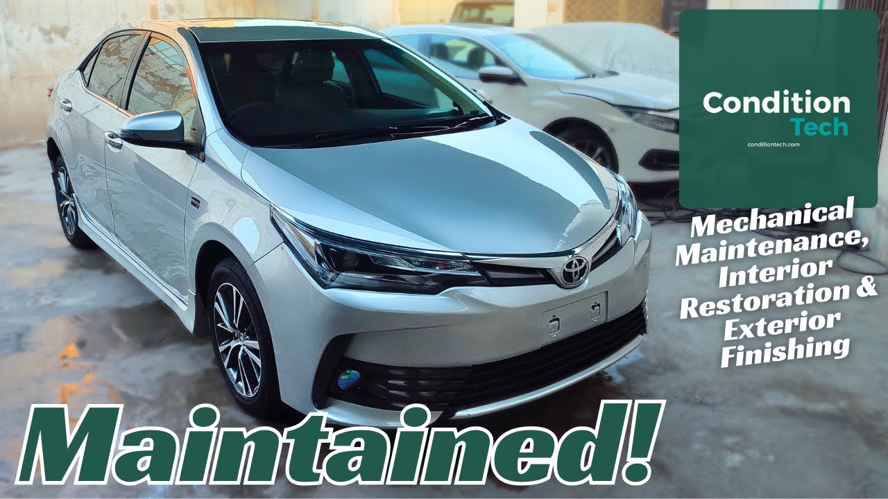 Toyota Corolla Grande 2017 | Maintenance and Detailing