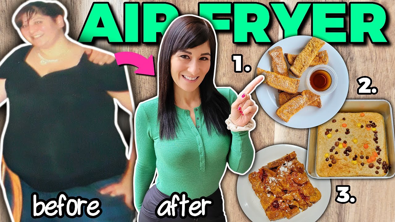 3 AIR FRYER Breakfasts in 10 min | How I Lost 130 Pounds (My Life Changing  Meal Prep)