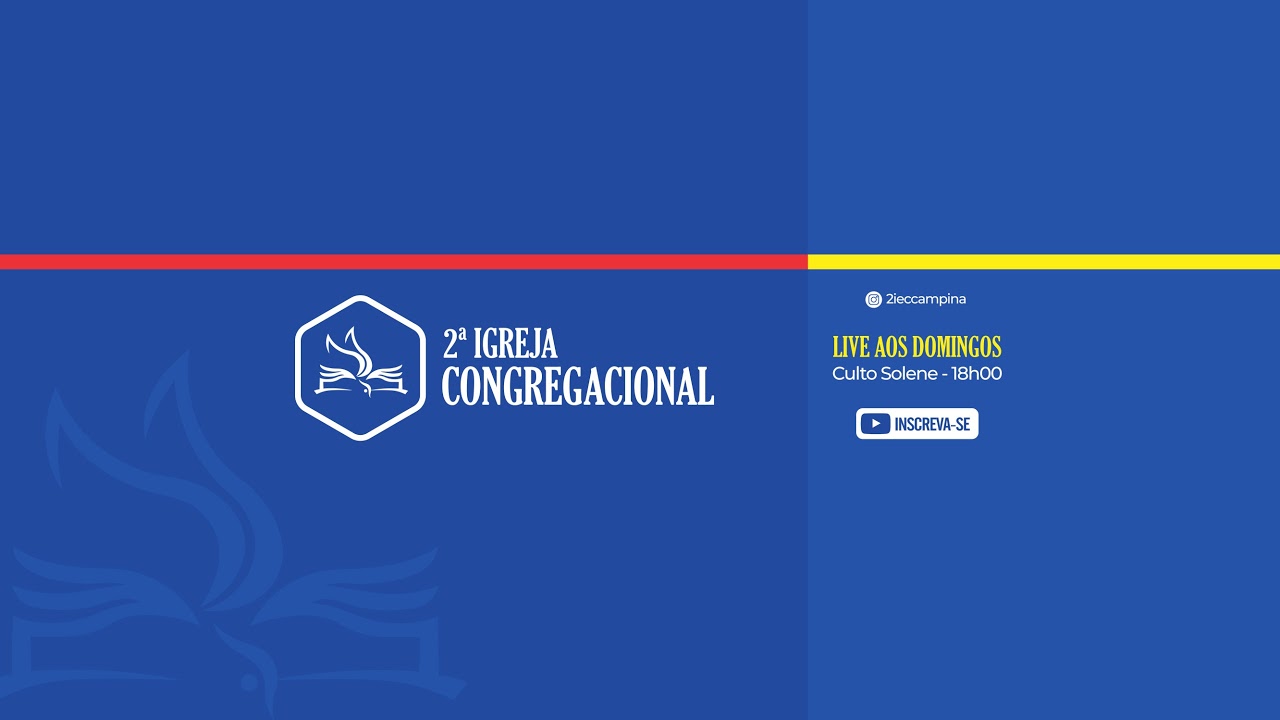 Transmissão ao vivo  da II Igreja Congregacional  - Culto Solene  - 15.03.2026