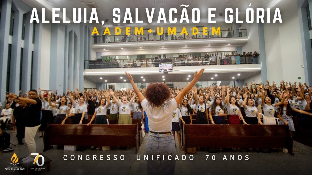 Aleluia, Salvação e Glória | Congresso Unificado