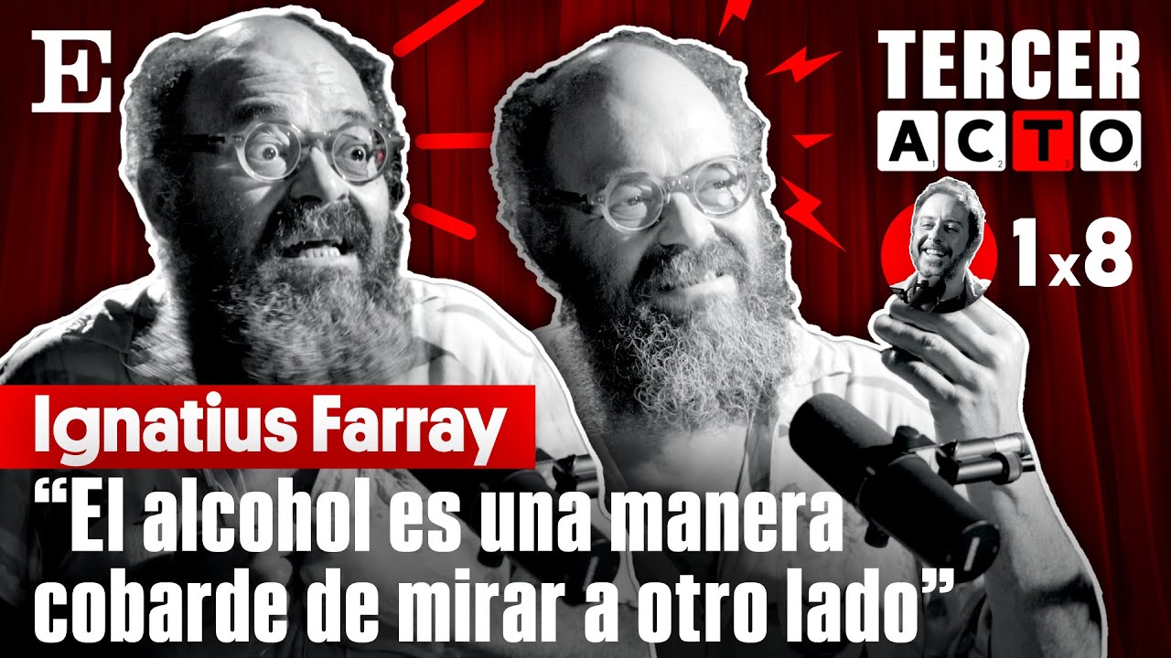El TERCER ACTO de IGNATIUS FARRAY: 