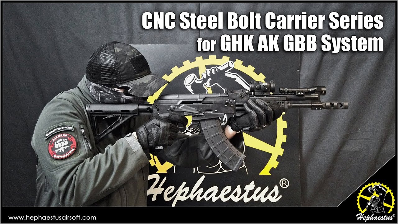 Hephaestus CNC Steel Bolt Carrier Series for GHK AK GBB System (Pre-release Demo)