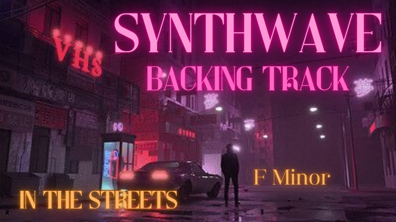 Synthwave Rock Backing Track F minor (In The Streets)
