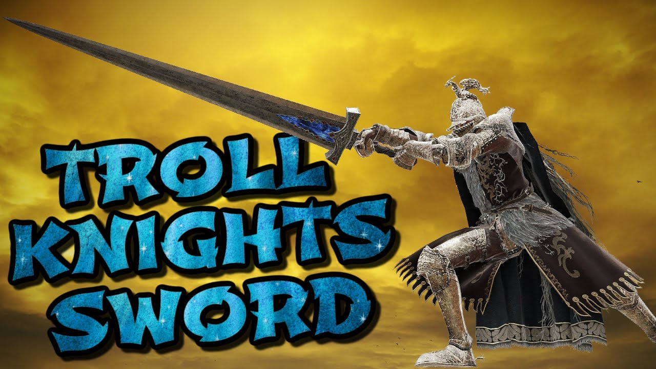 Elden Ring: Troll Knight's Sword (Weapon Showcase Ep.106)