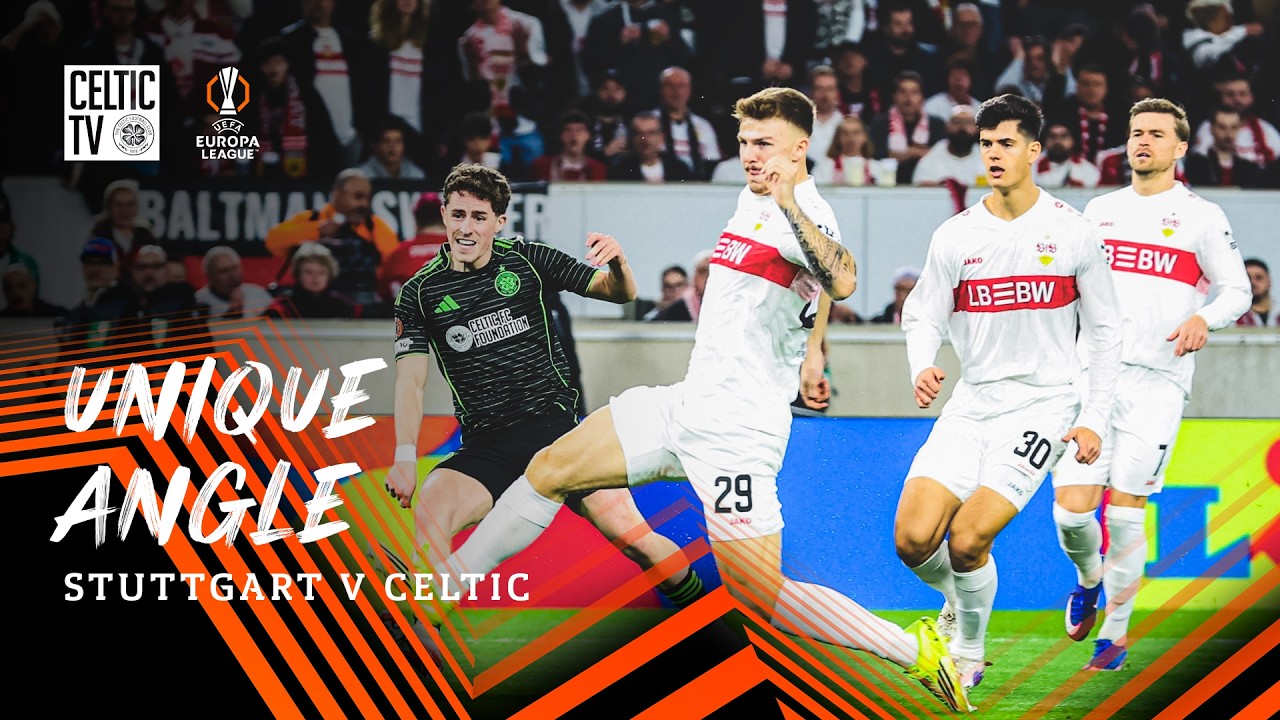Unique Angle | VfB Stuttgart 0-1 Celtic (26/02/26)